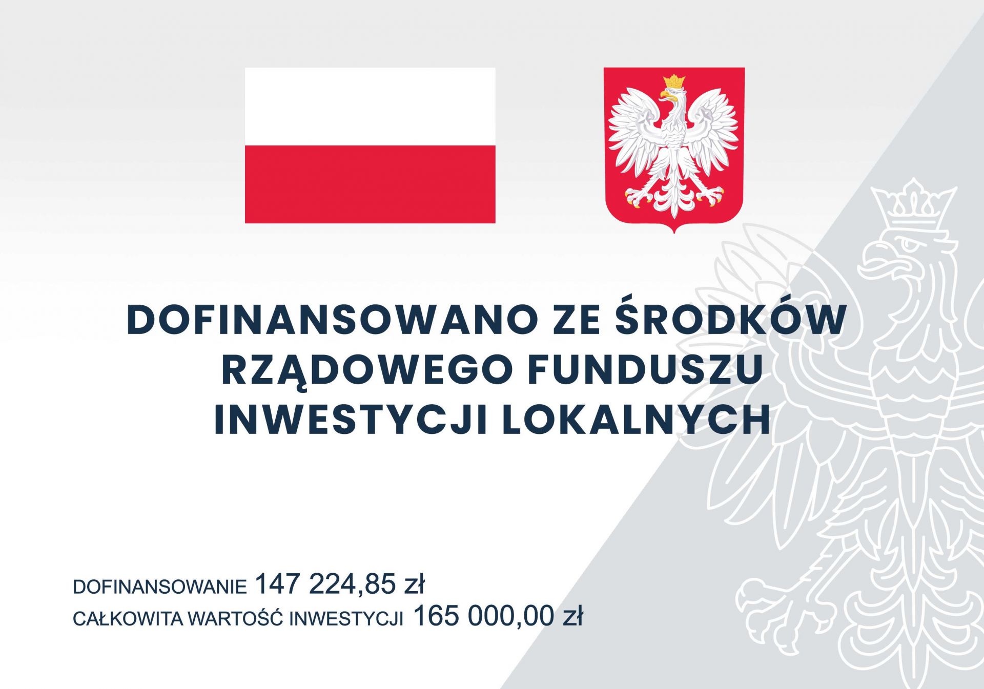 Tablica opisująca zadanie Kwota dofinansowania 147 224,85 zł  cała wartość inwestycji 165 000,00 zł